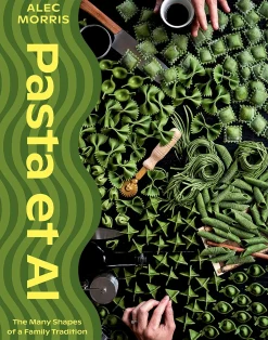 Pasta et Al: The Many Shapes Of A Family Tradition