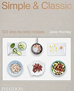 Simple & Classic: 123 step-by-step recipes