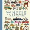 Wheels: The Big Fun Book of Vehicles